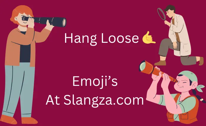 Hang Loose Meaning Hang Loose Meaning