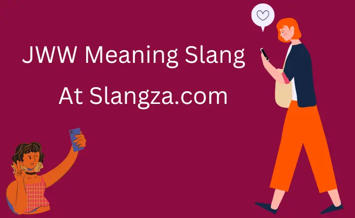 JWW Slang JWW Slang