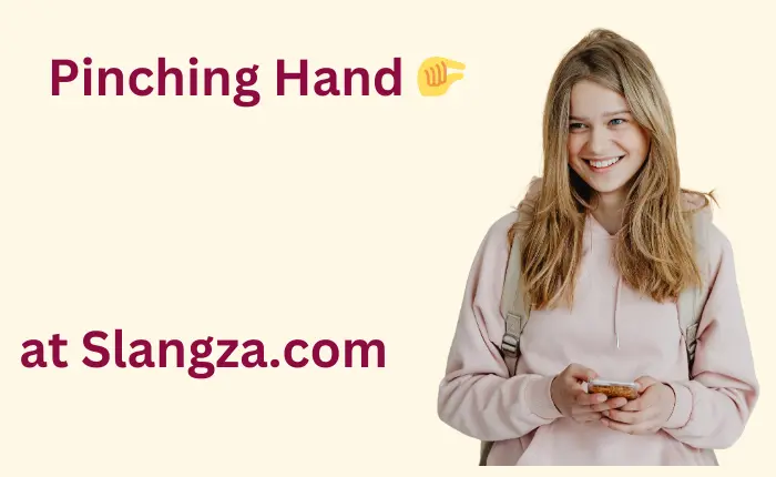 Pinch Finger Meaning From A Guy