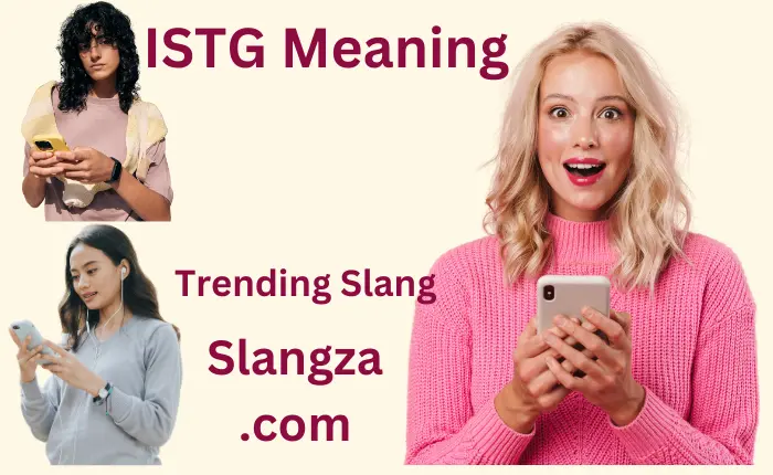 ISTG Meaning ISTG Meaning